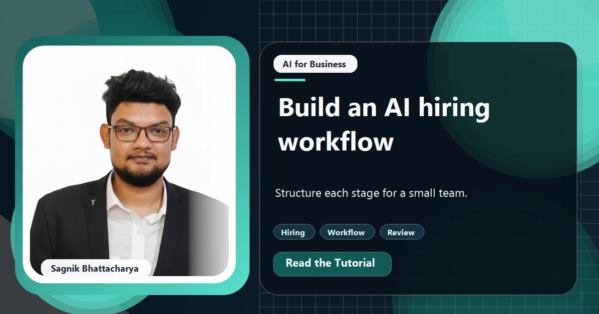 Coding Liquids tutorial cover featuring Sagnik Bhattacharya for How to Set Up an AI-Assisted Hiring Process for a Small Team.