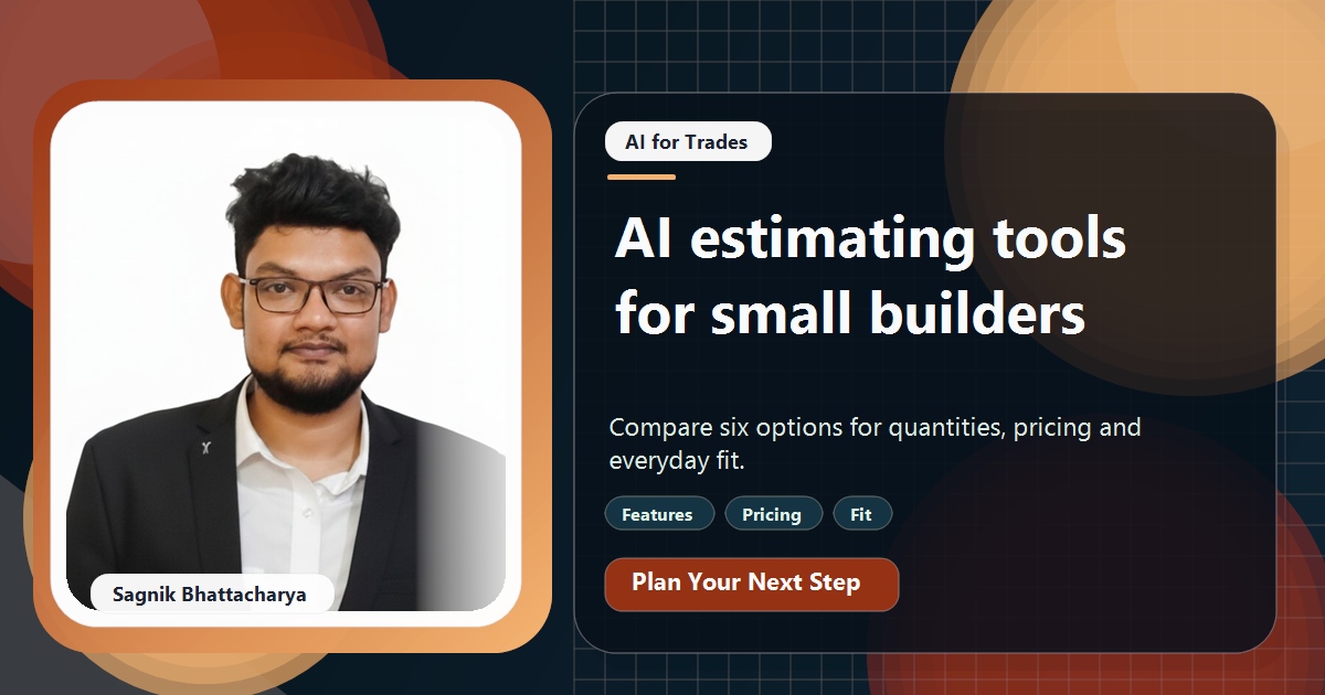 Coding Liquids tutorial cover featuring Sagnik Bhattacharya for AI Estimating Software for Small Builders: Six Options Compared.