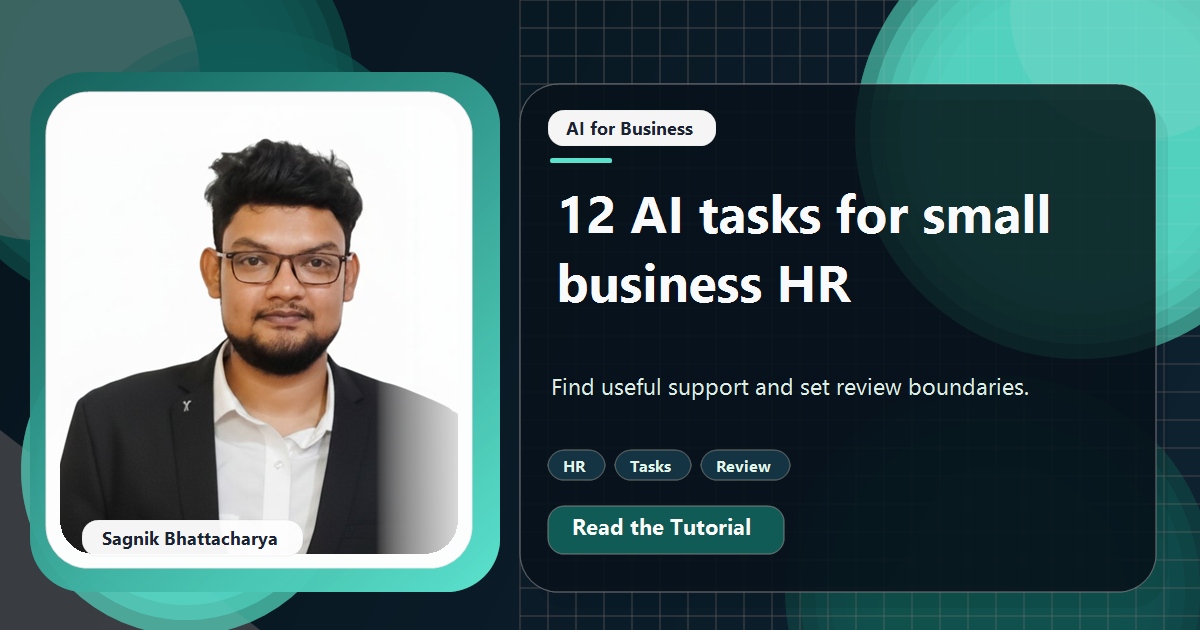 Coding Liquids tutorial cover featuring Sagnik Bhattacharya for AI for HR in Small Businesses: 12 Tasks You Can Hand Over Safely.