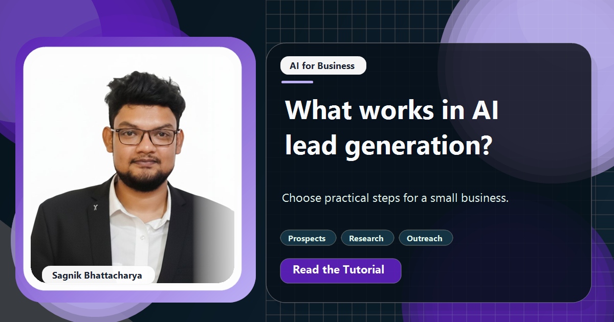 Coding Liquids tutorial cover featuring Sagnik Bhattacharya for AI Lead Generation for Small Businesses: What Actually Works.