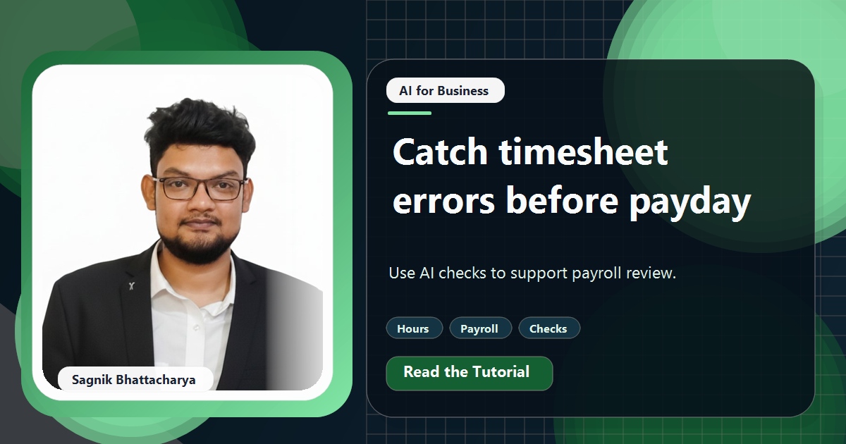 Coding Liquids tutorial cover featuring Sagnik Bhattacharya for AI Payroll Checks: Catch Timesheet Errors Before Payday.