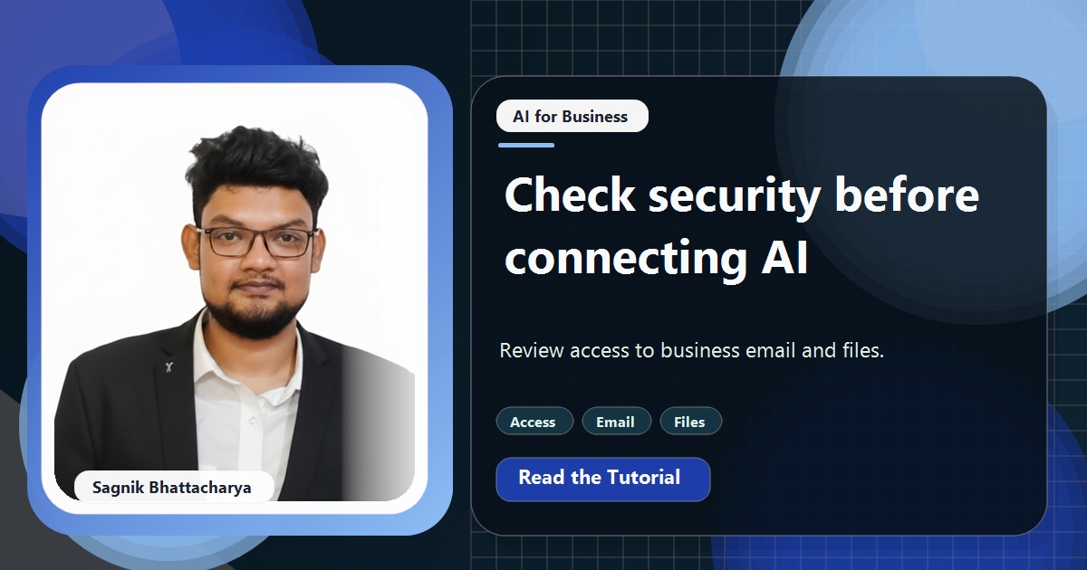 Coding Liquids tutorial cover featuring Sagnik Bhattacharya for AI Security Checklist Before Connecting Tools to Email and Files.