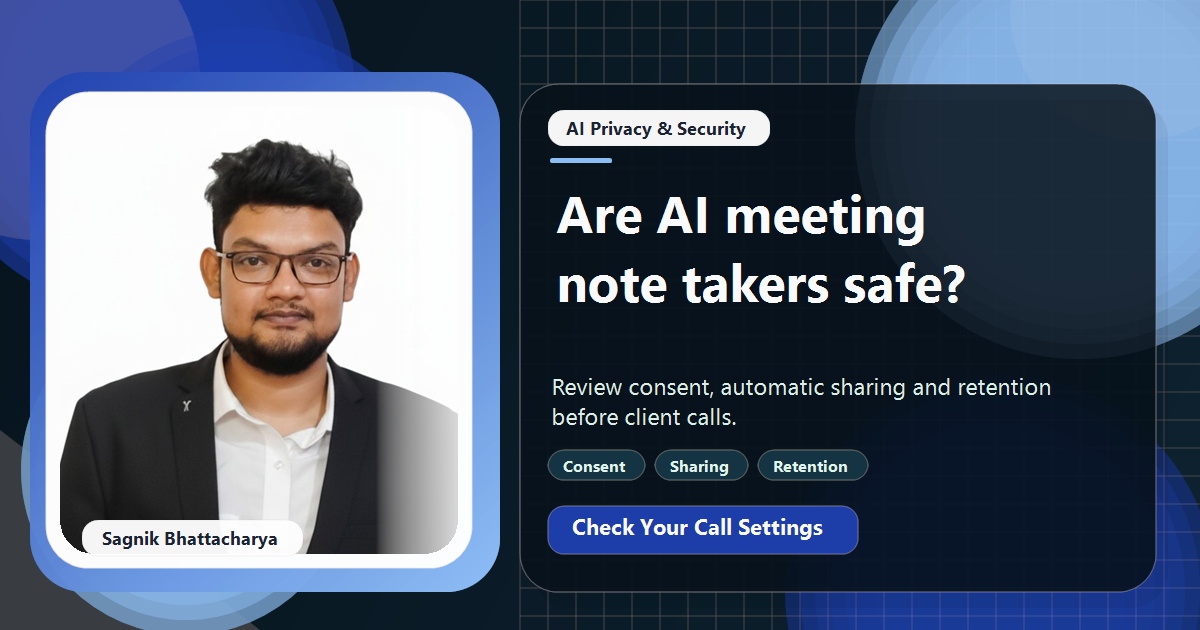 Coding Liquids tutorial cover featuring Sagnik Bhattacharya for Are AI Meeting Note-Takers Safe for Client Calls?