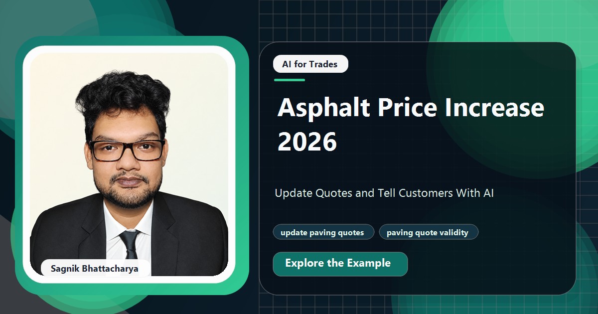Coding Liquids tutorial cover featuring Sagnik Bhattacharya for Asphalt Price Increase 2026: Update Quotes and Tell Customers With AI.