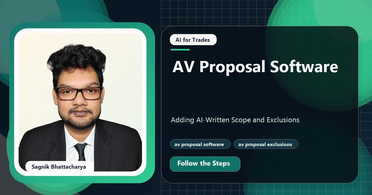Coding Liquids tutorial cover featuring Sagnik Bhattacharya for AV Proposal Software: Adding AI-Written Scope and Exclusions.