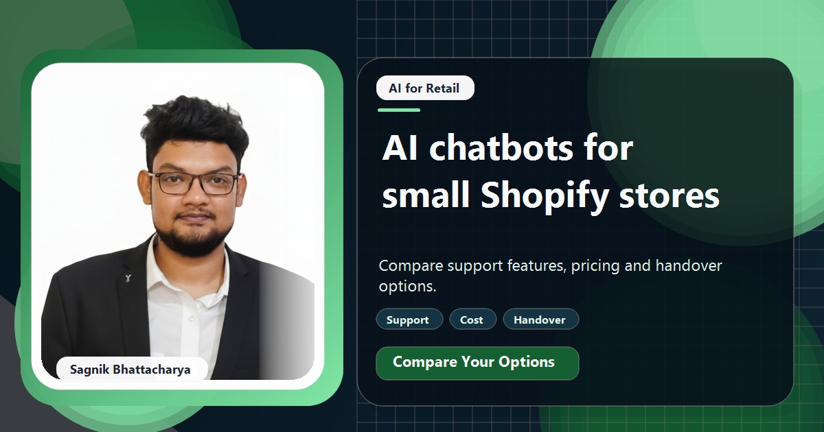Coding Liquids tutorial cover featuring Sagnik Bhattacharya for Best AI Chatbots for Small Shopify Stores (2026).