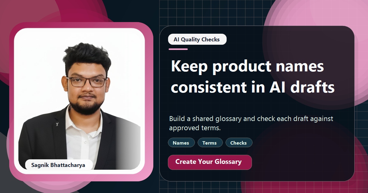 Coding Liquids tutorial cover featuring Sagnik Bhattacharya for How to Build a Product Glossary AI Must Use in Every Draft.
