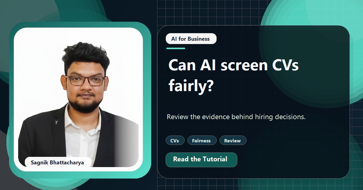 Coding Liquids tutorial cover featuring Sagnik Bhattacharya for Can AI Screen CVs Fairly? What Small Employers Need to Know.