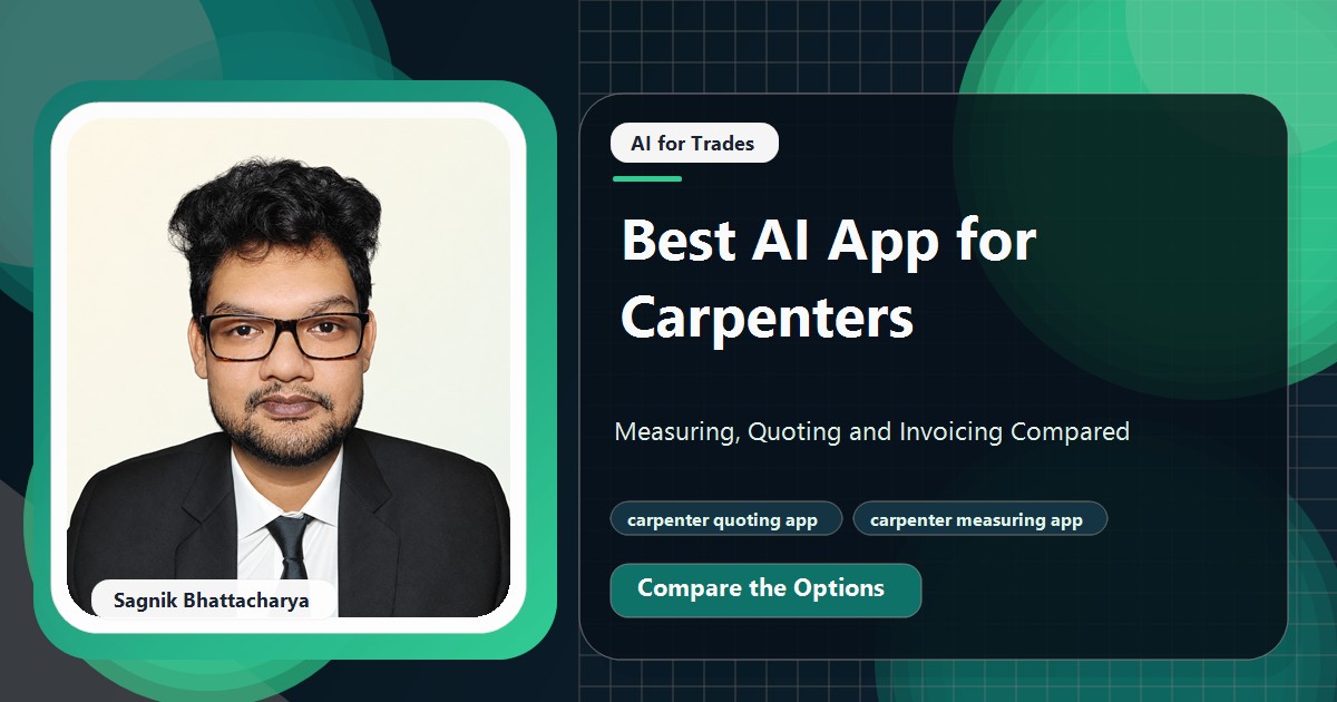 Coding Liquids tutorial cover featuring Sagnik Bhattacharya for Best AI App for Carpenters: Measuring, Quoting and Invoicing Compared.