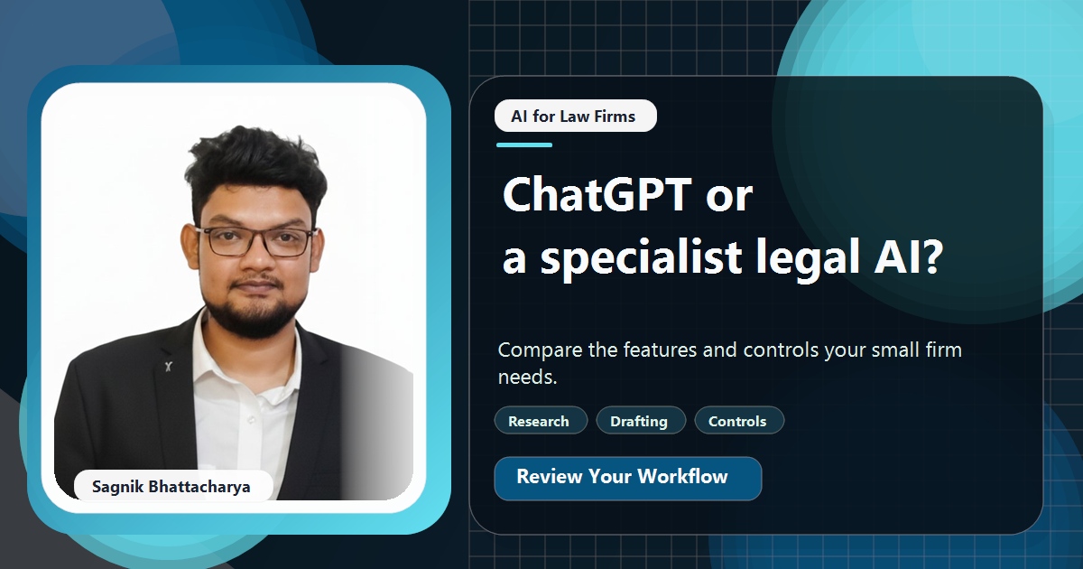 Coding Liquids tutorial cover featuring Sagnik Bhattacharya for ChatGPT or a Legal AI Tool: Which Should a Small Firm Use?