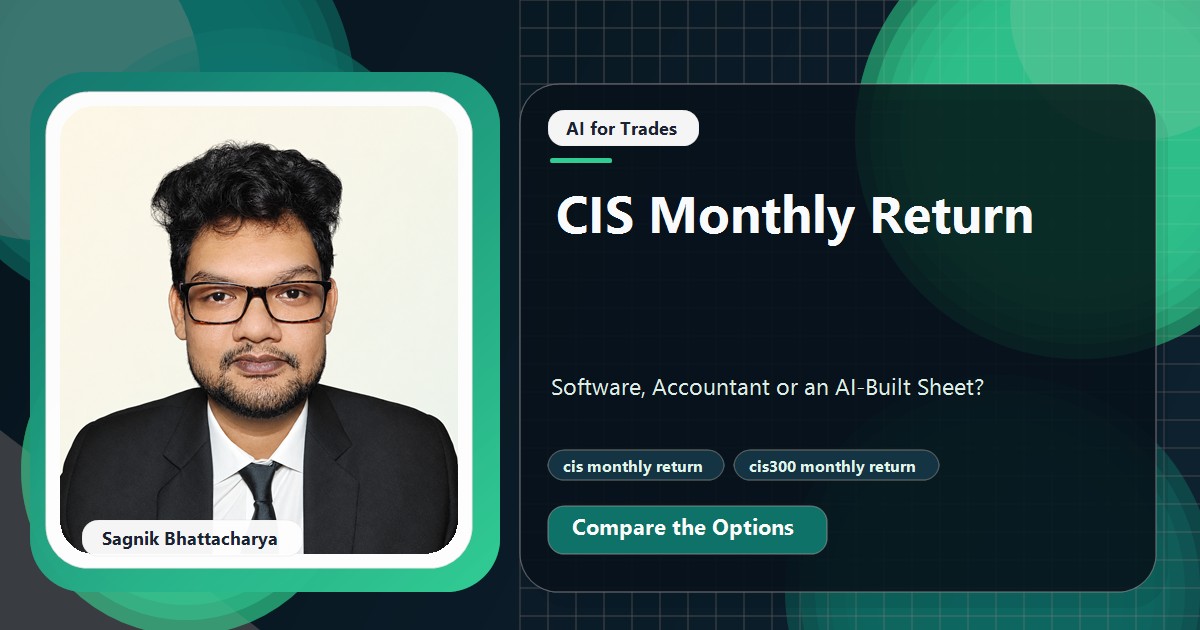 Coding Liquids tutorial cover featuring Sagnik Bhattacharya for CIS Monthly Return: Software, Accountant or an AI-Built Sheet?