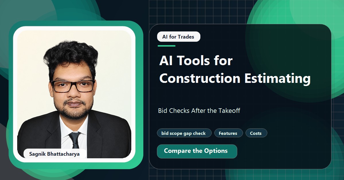 Coding Liquids tutorial cover featuring Sagnik Bhattacharya for AI Tools for Construction Estimating: Bid Checks After the Takeoff.