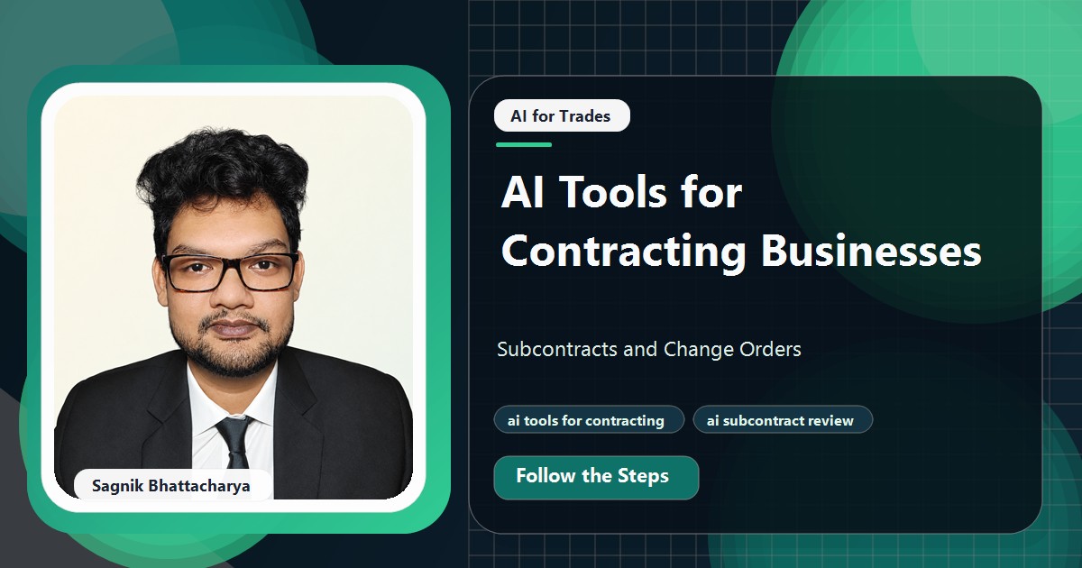 Coding Liquids tutorial cover featuring Sagnik Bhattacharya for AI Tools for Contracting Businesses: Subcontracts and Change Orders.