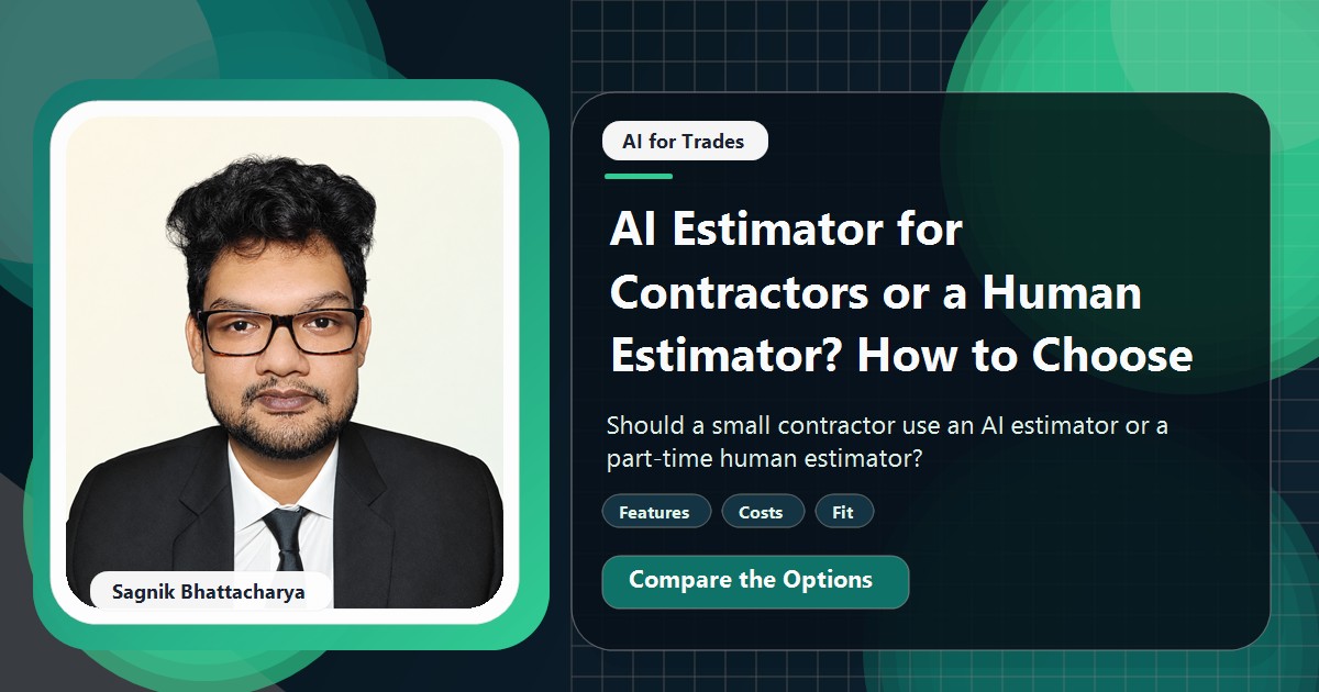 Coding Liquids tutorial cover featuring Sagnik Bhattacharya for AI Estimator for Contractors or a Human Estimator? How to Choose.