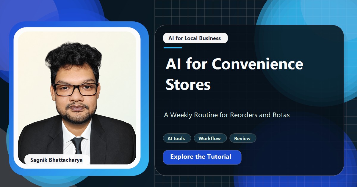 Coding Liquids tutorial cover featuring Sagnik Bhattacharya for AI for Convenience Stores: A Weekly Routine for Reorders and Rotas.