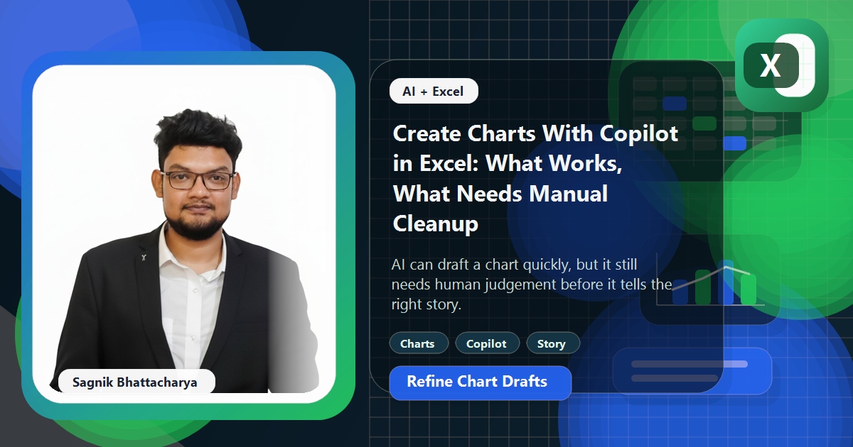 Coding Liquids blog cover featuring Sagnik Bhattacharya for creating charts with Copilot in Excel, with chart-draft and review visuals.