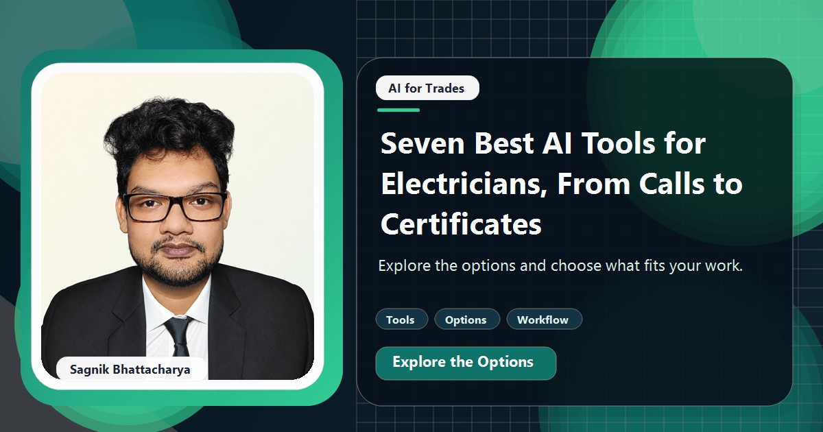 Coding Liquids tutorial cover featuring Sagnik Bhattacharya for Seven Best AI Tools for Electricians, From Calls to Certificates.
