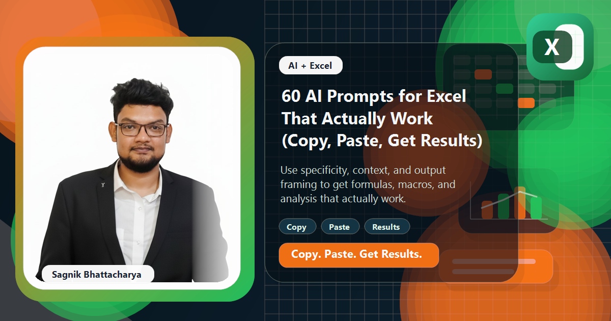 Coding Liquids blog cover featuring Sagnik Bhattacharya for 60 AI Prompts for Excel That Actually Work, with prompt cards, formula visuals, and spreadsheet grids.