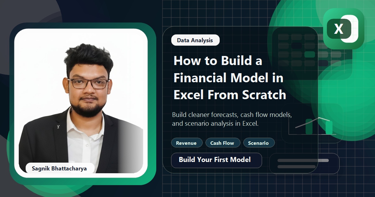How to Build a Financial Model in Excel From Scratch