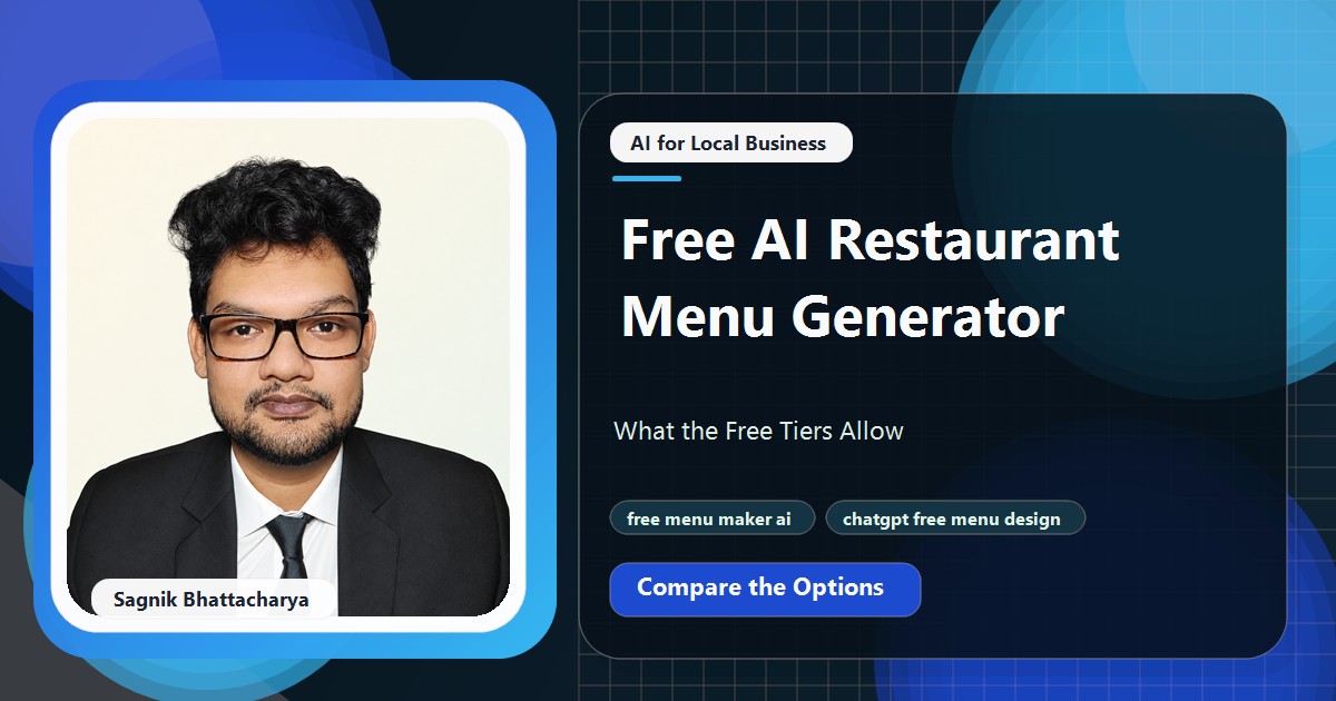 Coding Liquids tutorial cover featuring Sagnik Bhattacharya for Free AI Restaurant Menu Generator: What the Free Tiers Allow.
