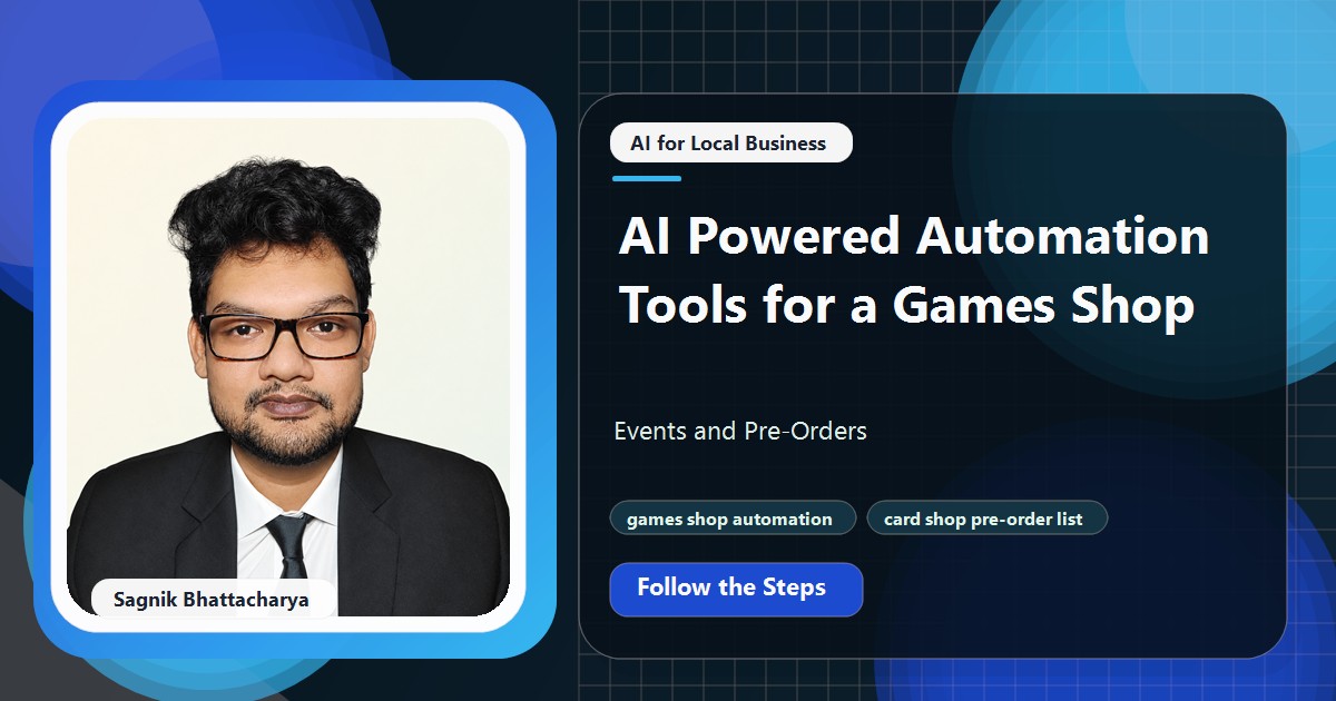 Coding Liquids tutorial cover featuring Sagnik Bhattacharya for AI Powered Automation Tools for a Games Shop: Events and Pre-Orders.