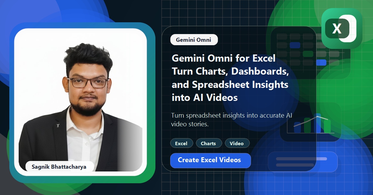 Coding Liquids blog cover featuring Sagnik Bhattacharya for Gemini Omni for Excel, with dashboard charts, spreadsheet insights, storyboard cards, and AI video frames.