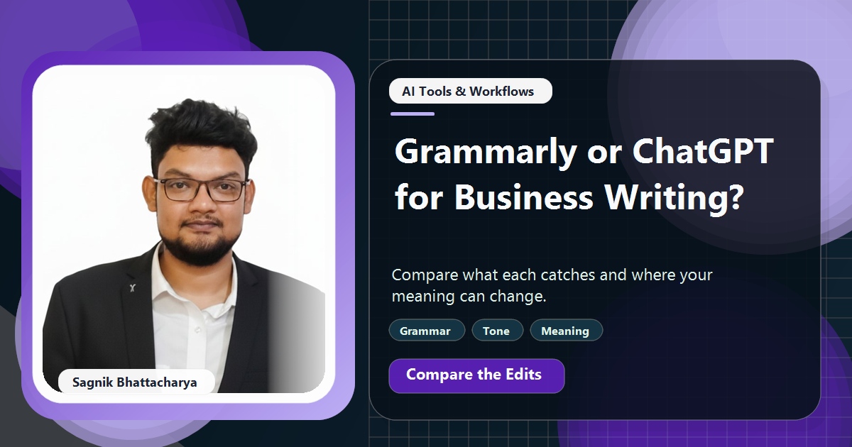 Coding Liquids tutorial cover featuring Sagnik Bhattacharya for Grammarly vs ChatGPT for Checking Business Writing.