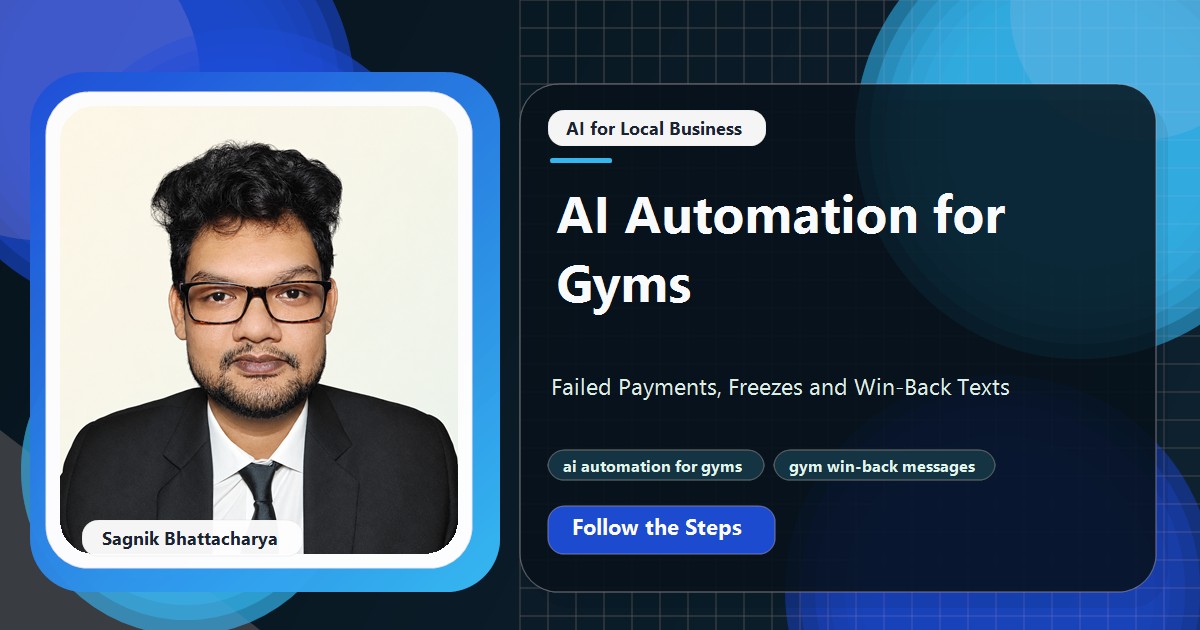 Coding Liquids tutorial cover featuring Sagnik Bhattacharya for AI Automation for Gyms: Failed Payments, Freezes and Win-Back Texts.