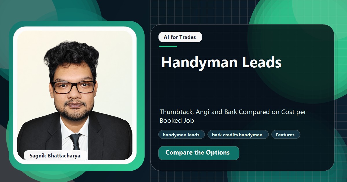 Coding Liquids tutorial cover featuring Sagnik Bhattacharya for Handyman Leads: Thumbtack, Angi and Bark Compared on Cost per Booked Job.