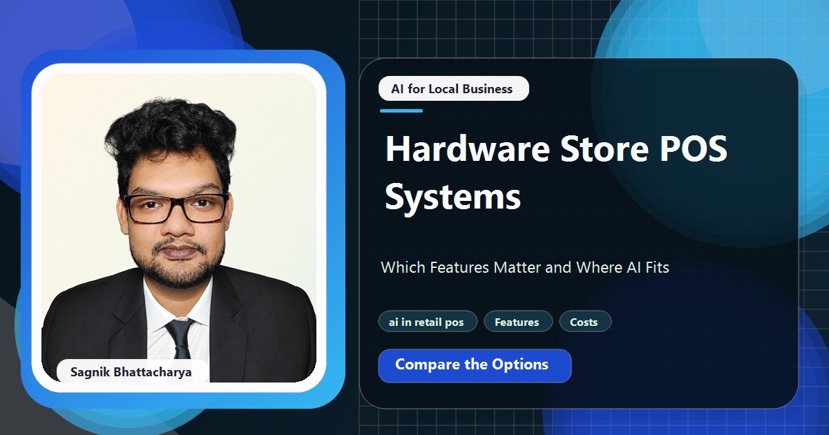 Coding Liquids tutorial cover featuring Sagnik Bhattacharya for Hardware Store POS Systems: Which Features Matter and Where AI Fits.