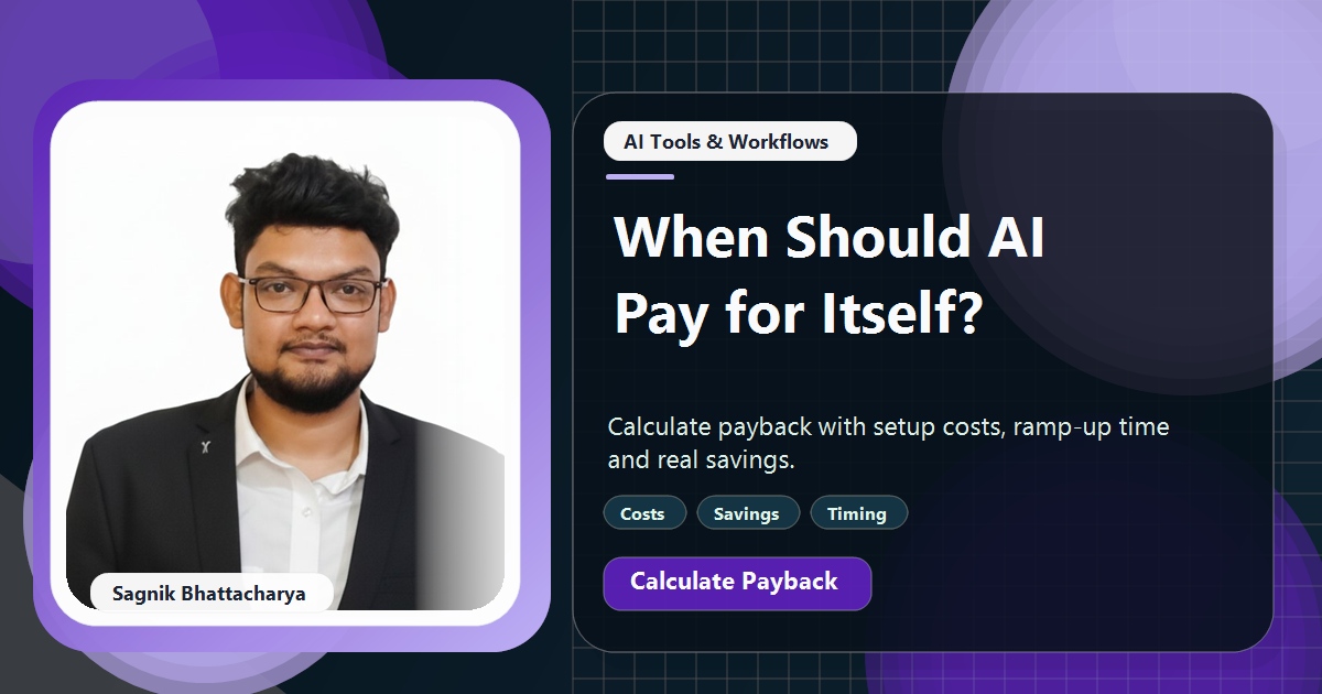 Coding Liquids tutorial cover featuring Sagnik Bhattacharya for How Soon Should AI Pay for Itself? Payback Periods by Project.