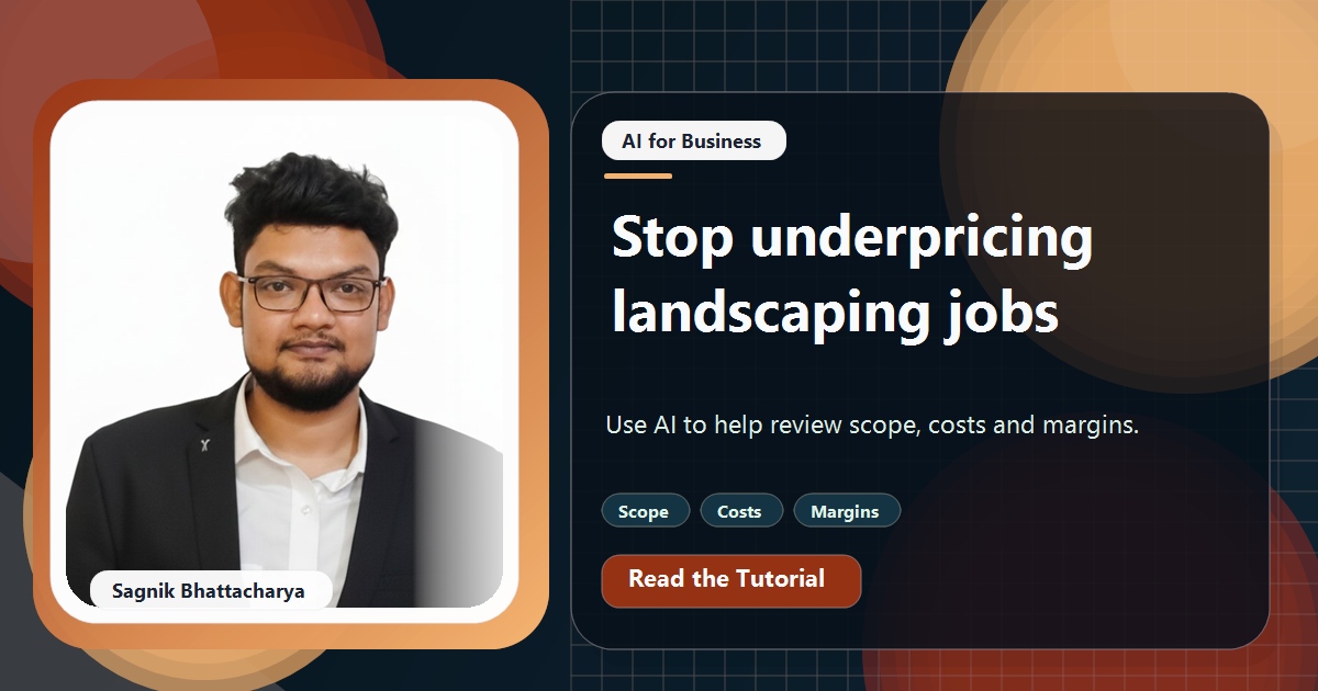 Coding Liquids tutorial cover featuring Sagnik Bhattacharya for How Landscapers Use AI to Stop Underpricing Jobs.