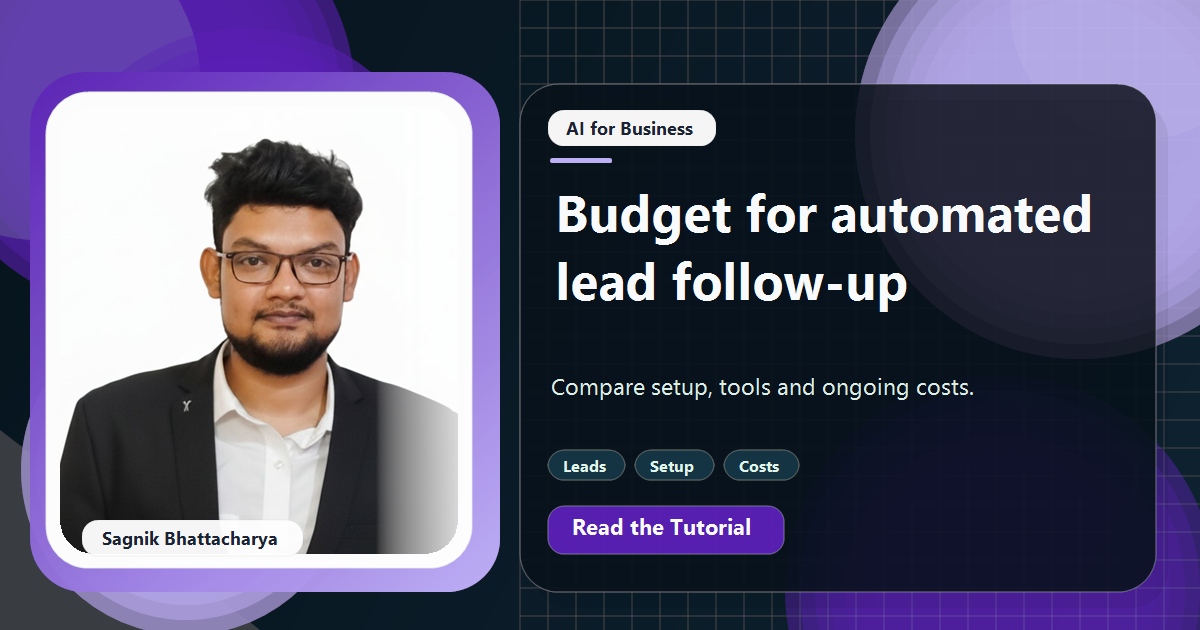 Coding Liquids tutorial cover featuring Sagnik Bhattacharya for How Much Does It Cost to Automate Lead Follow-Up With AI?