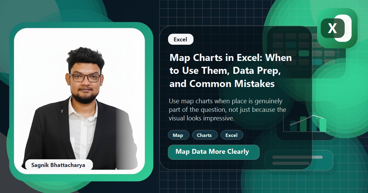 Coding Liquids blog cover featuring Sagnik Bhattacharya for map charts in Excel, with geographic chart visuals.