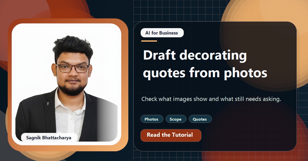 Coding Liquids tutorial cover featuring Sagnik Bhattacharya for How Painters and Decorators Can Quote From Photos With AI.