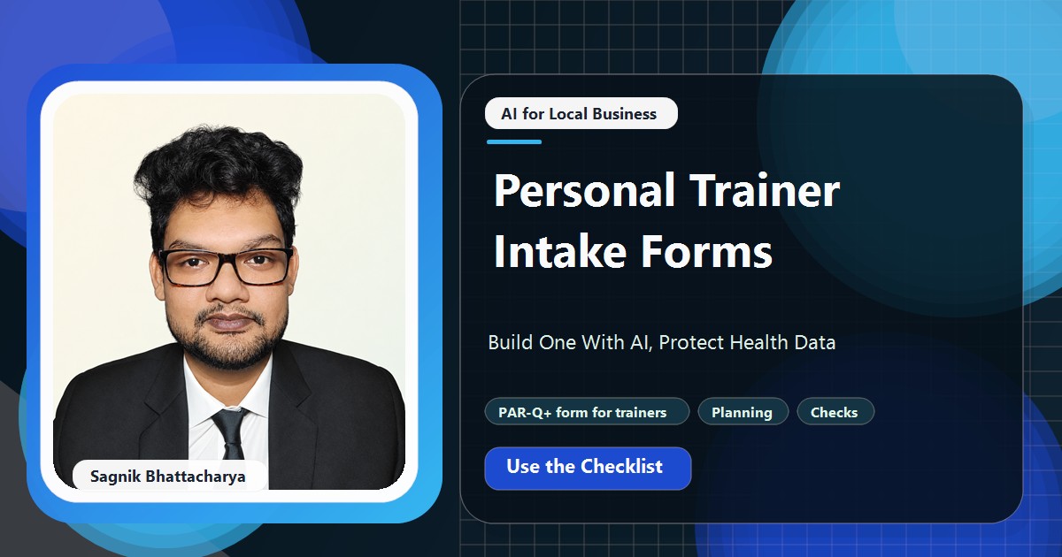 Coding Liquids tutorial cover featuring Sagnik Bhattacharya for Personal Trainer Intake Forms: Build One With AI, Protect Health Data.
