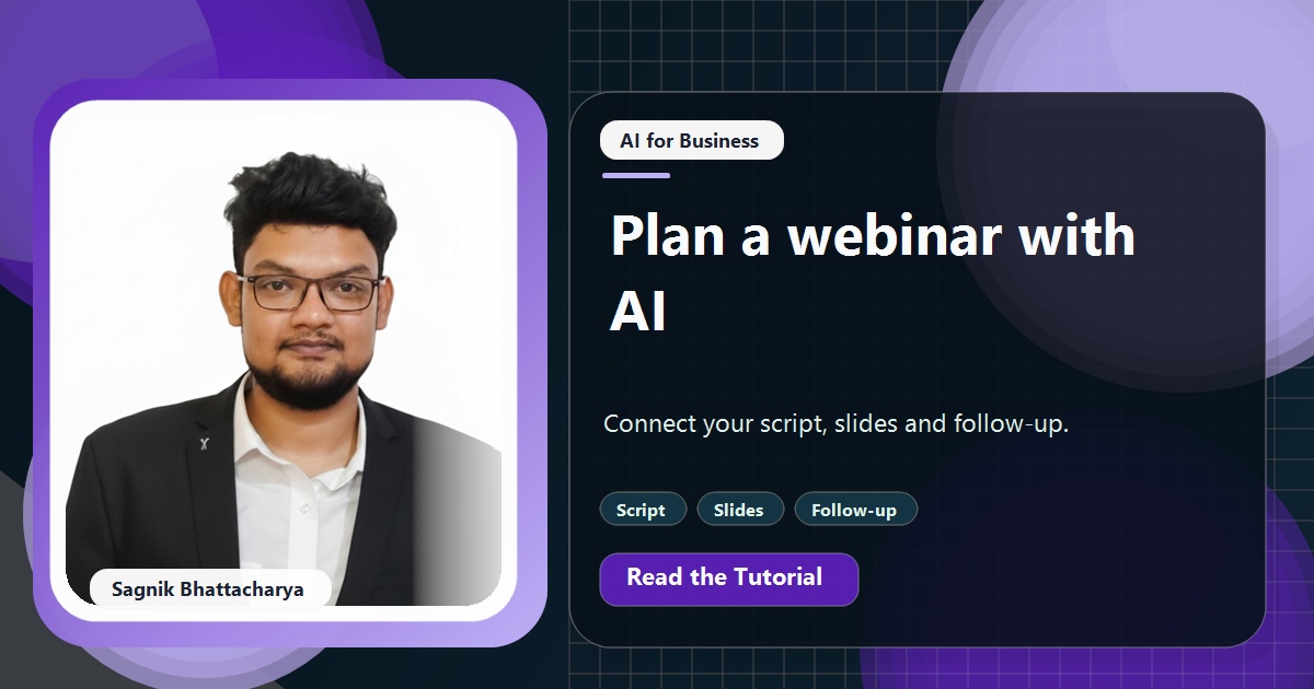 Coding Liquids tutorial cover featuring Sagnik Bhattacharya for How to Plan and Run a Webinar With AI: Script, Slides, Follow-Up.
