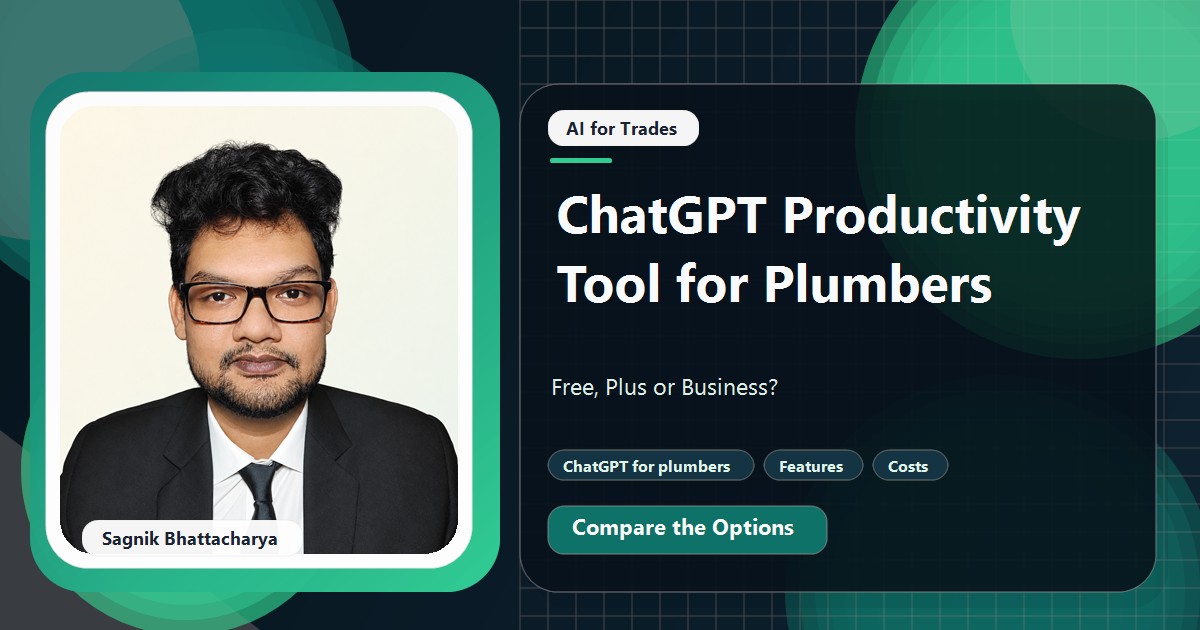 Coding Liquids tutorial cover featuring Sagnik Bhattacharya for ChatGPT Productivity Tool for Plumbers: Free, Plus or Business?
