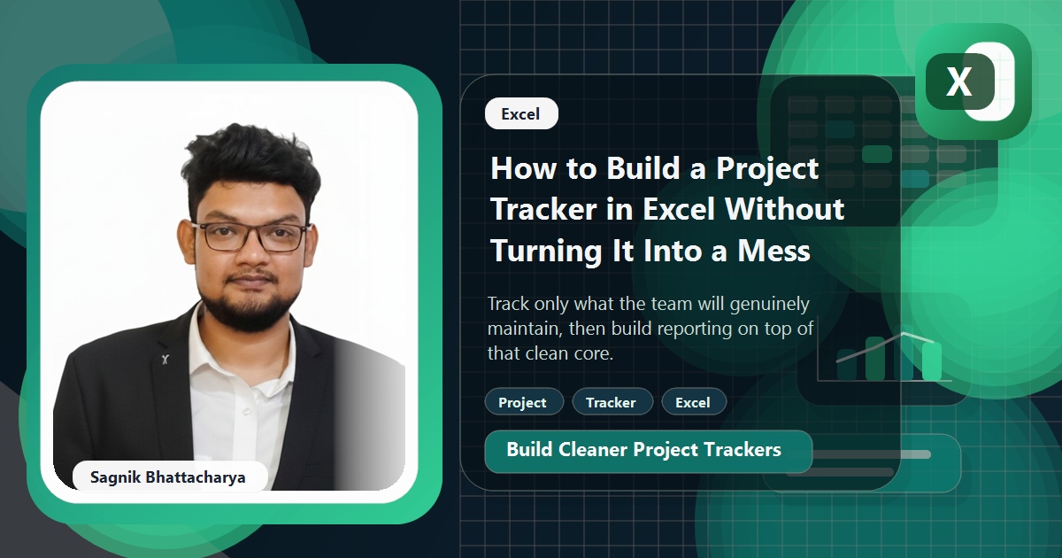 Coding Liquids blog cover featuring Sagnik Bhattacharya for building a project tracker in Excel, with task and status visuals.