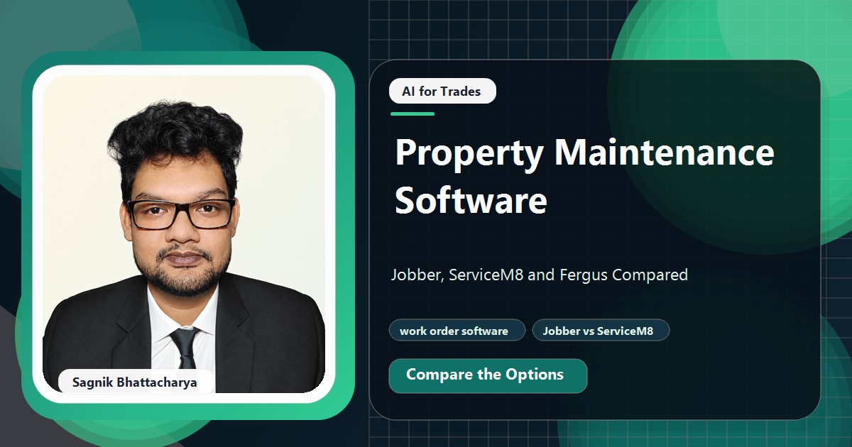 Coding Liquids tutorial cover featuring Sagnik Bhattacharya for Property Maintenance Software: Jobber, ServiceM8 and Fergus Compared.