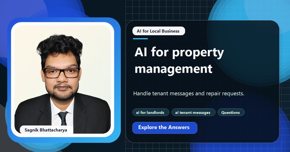 Coding Liquids tutorial cover featuring Sagnik Bhattacharya for How Can AI Help in Property Management? Tenant Messages and Repairs.