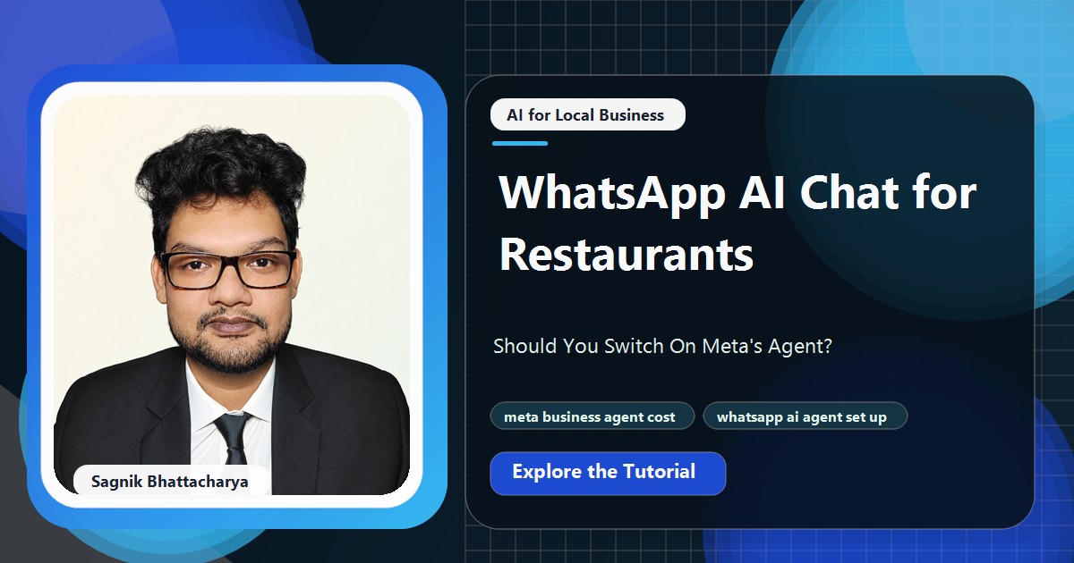 Coding Liquids tutorial cover featuring Sagnik Bhattacharya for WhatsApp AI Chat for Restaurants: Should You Switch On Meta's Agent?