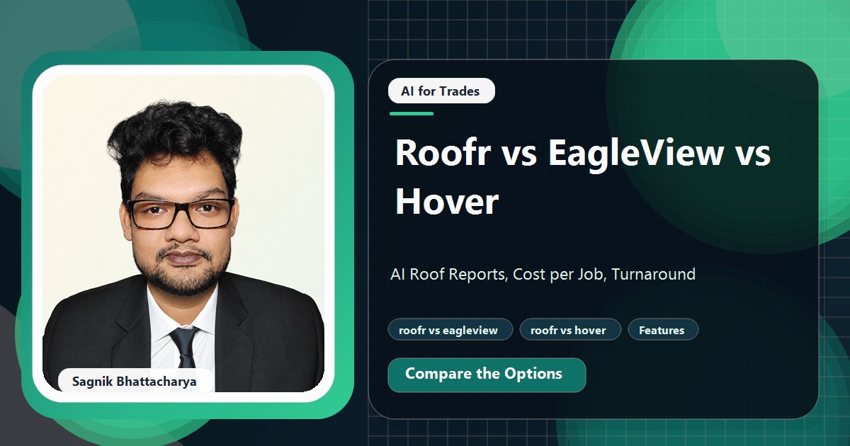 Coding Liquids tutorial cover featuring Sagnik Bhattacharya for Roofr vs EagleView vs Hover: AI Roof Reports, Cost per Job, Turnaround.