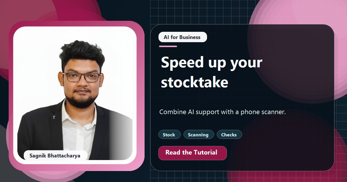 Coding Liquids tutorial cover featuring Sagnik Bhattacharya for How to Run a Stocktake Faster With AI and a Phone Scanner.