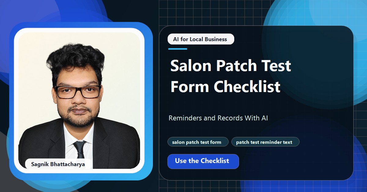 Coding Liquids tutorial cover featuring Sagnik Bhattacharya for Salon Patch Test Form Checklist: Reminders and Records With AI.