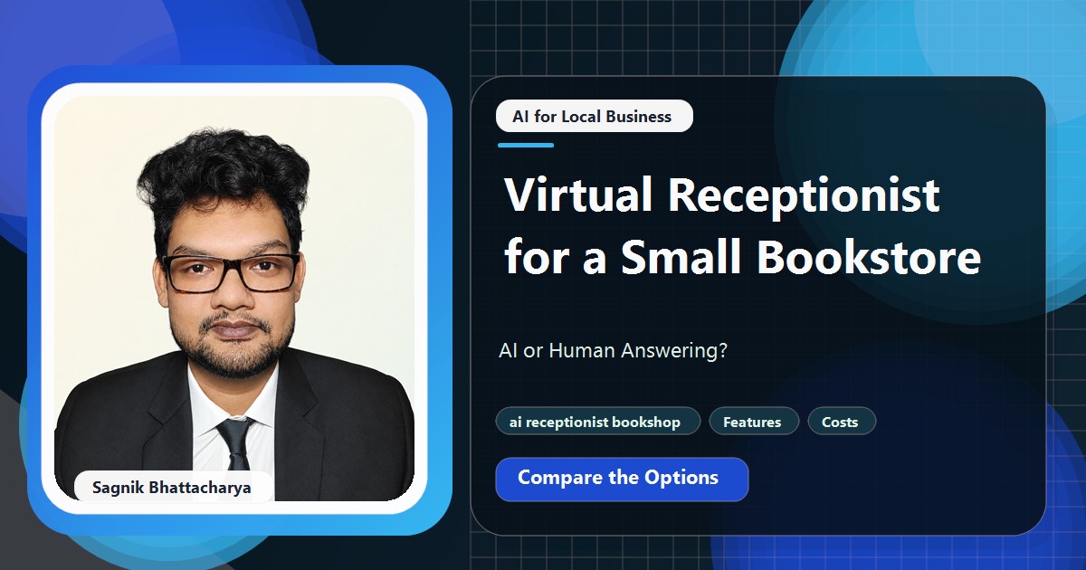 Coding Liquids tutorial cover featuring Sagnik Bhattacharya for Virtual Receptionist for a Small Bookstore: AI or Human Answering?