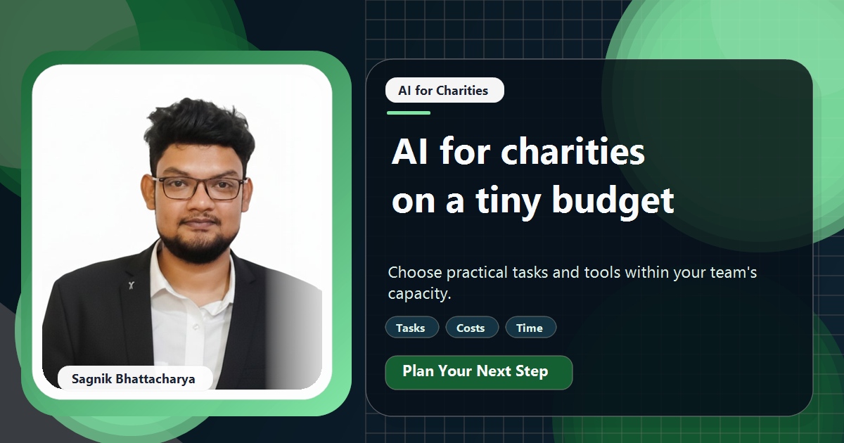 Coding Liquids tutorial cover featuring Sagnik Bhattacharya for How Small Charities Can Use AI With Almost No Budget.