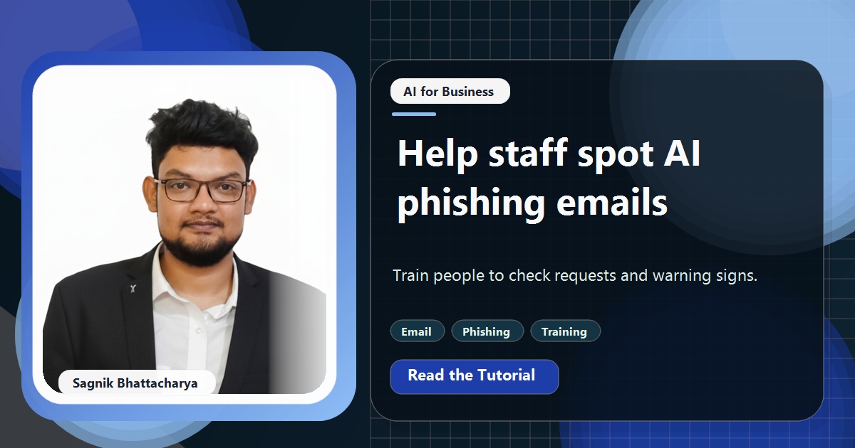 Coding Liquids tutorial cover featuring Sagnik Bhattacharya for How to Train Staff to Spot AI-Written Phishing Emails.