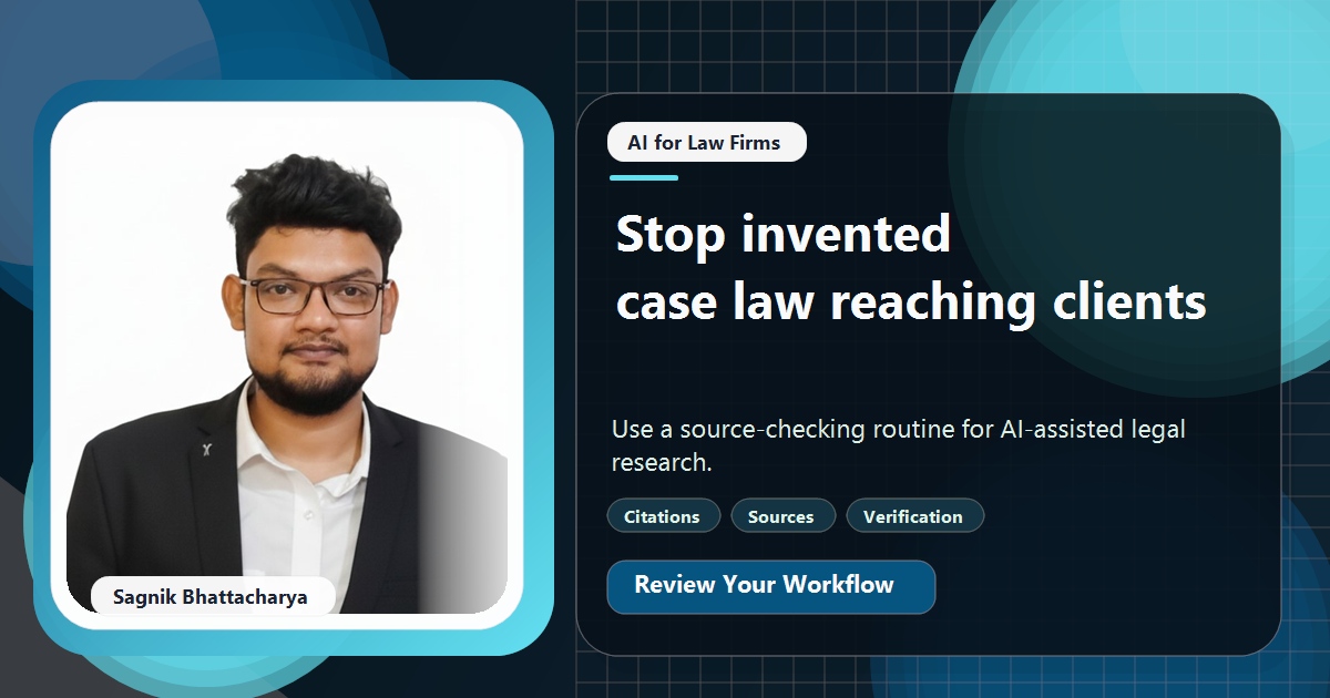 Coding Liquids tutorial cover featuring Sagnik Bhattacharya for How to Stop AI Inventing Case Law: A Small-Firm Checking Routine.