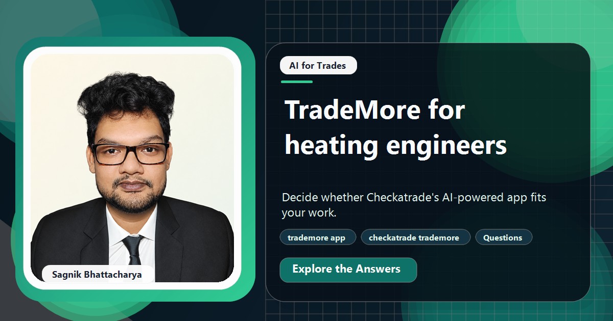 Coding Liquids tutorial cover featuring Sagnik Bhattacharya for Is Checkatrade's AI-Powered TradeMore App Right for a Heating Engineer?